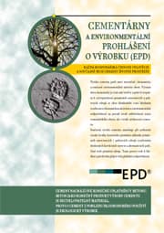 Posuzování životního cyklu (Life Cycle Assessment LCA) cementu a Environmentální prohlášení o produktu (Environmental Product Declaration EPD)